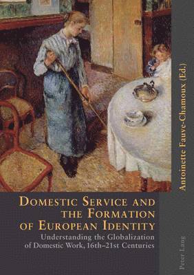 bokomslag Domestic Service and the Formation of European Identity