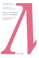 Musil an Der Schwelle Zum 21. Jahrhundert: Internationales Kolloquium - Saarbruecken 2001