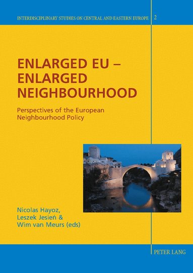 Nicolas Hayoz, Leszek Jesien, Wim van Meurs - Enlarged EU – Enlarged Neighbourhood, Häftad