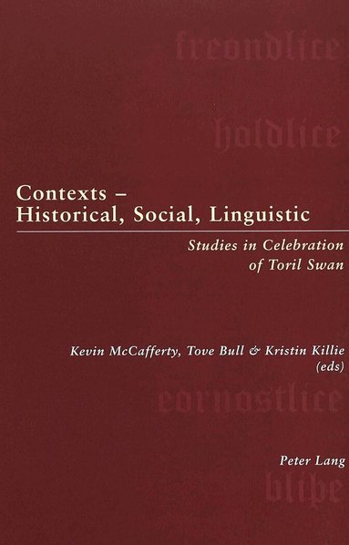 Kevin McCafferty, Tove Bull, Kristin Killie - Contexts – Historical, Social, Linguistic, Häftad