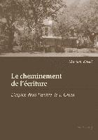 bokomslag Le cheminement de l'ecriture