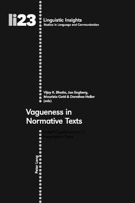 Vagueness in Normative Texts 1