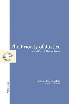 The Priority of Justice 1