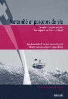 bokomslag Maternite Et Parcours De Vie