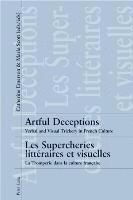 Catherine Emerson, Maria Scott - Artful Deceptions Les Supercheries Litteraires Et Visuelles, Häftad
