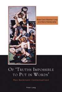bokomslag Of 'Truths Impossible to Put in Words'