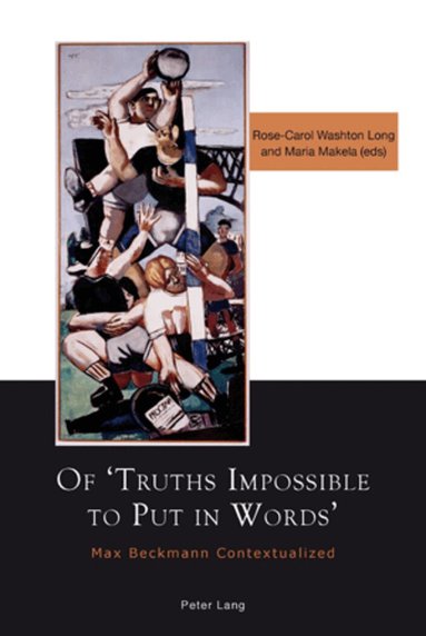 Rose-Carol Washton Long, Maria Makela - Of ‘Truths Impossible to Put in Words’, Häftad