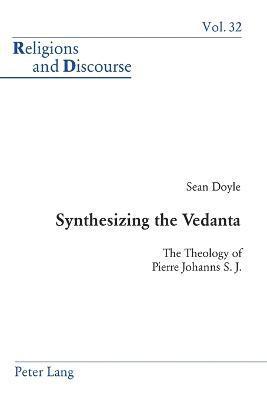 bokomslag Synthesizing the Vedanta