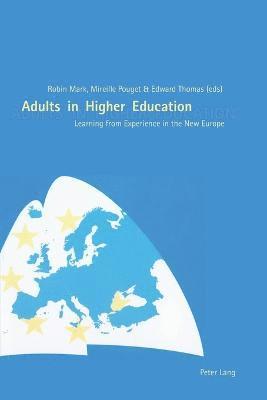 bokomslag Adults in Higher Education