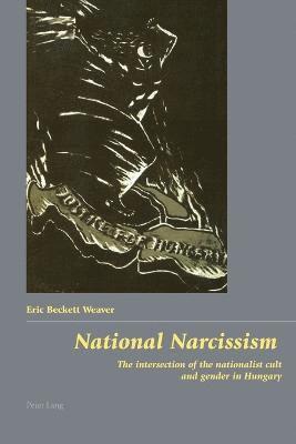 bokomslag National Narcissism