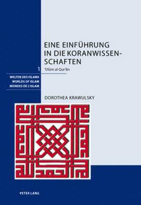 Eine Einfuehrung in Die Koranwissenschaften 1