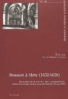 bokomslag Bossuet A Metz (1652-1659)