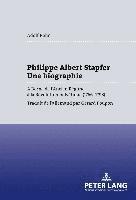 bokomslag Philippe Albert Stapfer- Une Biographie