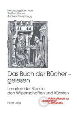 Brigitte Peters, Steffen Martus, Andrea Polaschegg - Das Buch Der Buecher - Gelesen, Häftad
