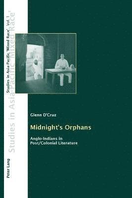 Glenn D'Cruz - Midnight's Orphans, Häftad