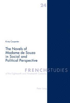 The Novels of Madame de Souza in Social and Political Perspective 1