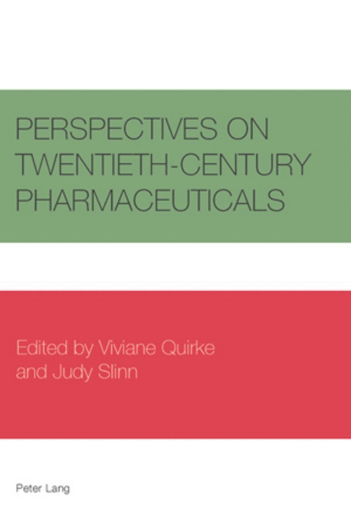 Judy Slinn, Viviane Quirke - Perspectives on Twentieth-Century Pharmaceuticals, Häftad