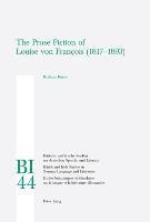 Barbara Burns, W. E. Yates, Hans S. Reiss - Prose Fiction of Louise von François (1817-1893), Häftad