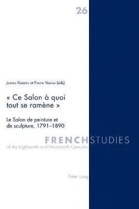 bokomslag Ce Salon a quoi tout se ramene
