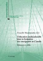 L'Education Multiculturelle Dans La Formation Des Enseignants Au Canada 1