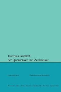 bokomslag Jeremias Gotthelf, der Querdenker und Zeitkritiker