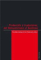 bokomslag Traduccion y traductores, del Romanticismo al Realismo