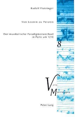 Rudolf Flotzinger - Von Leonin zu Perotin, Häftad