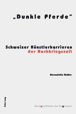 Bernadette Walter - Dunkle Pferde, Häftad