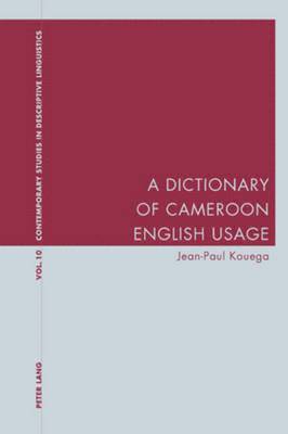 A Dictionary of Cameroon English Usage 1