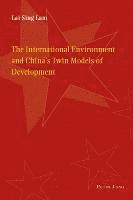 International Environment and China's Twin Models of Development