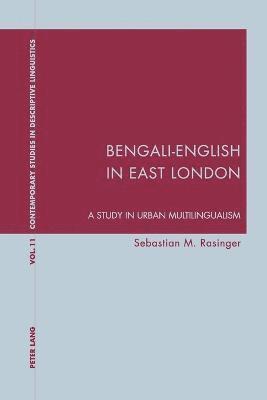 Bengali-English in East London 1