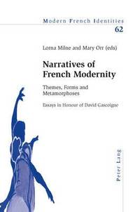 bokomslag Narratives of French Modernity