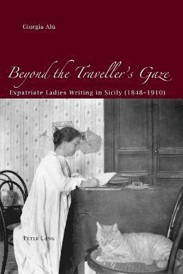 Beyond the Traveller’s Gaze