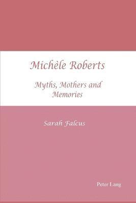 Sarah Falcus, Sarah J. Falcus - Michele Roberts, Häftad