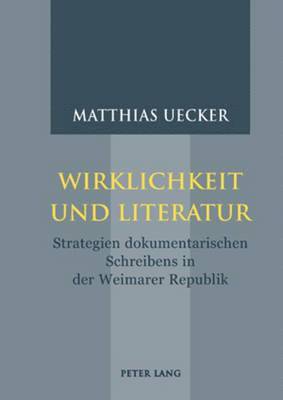 bokomslag Wirklichkeit Und Literatur