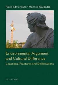 bokomslag Environmental Argument and Cultural Difference