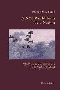bokomslag New World for a New Nation