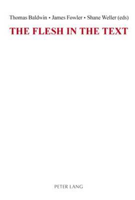 The Flesh in the Text 1