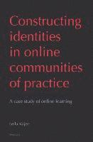 bokomslag Constructing identities in online communities of practice