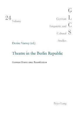 Theatre in the Berlin Republic 1