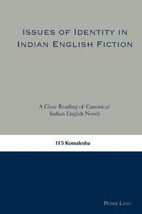 bokomslag Issues of Identity in Indian English Fiction