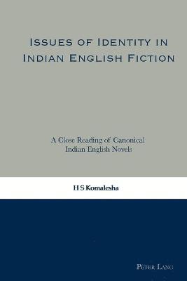 bokomslag Issues of Identity in Indian English Fiction