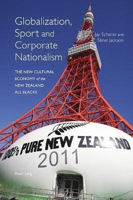 bokomslag Globalization, Sport and Corporate Nationalism