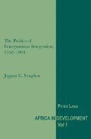 Jeggan C. Senghor - Politics of Senegambian Integration, 1958-1994, Häftad