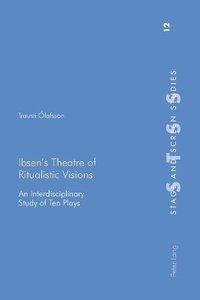 bokomslag Ibsen's Theatre of Ritualistic Visions