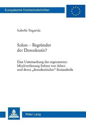 Isabella Tsigarida - Solon - Begruender der Demokratie?, Häftad