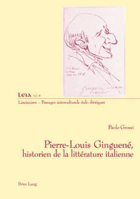 bokomslag Pierre-Louis Ginguen, Historien de la Littrature Italienne