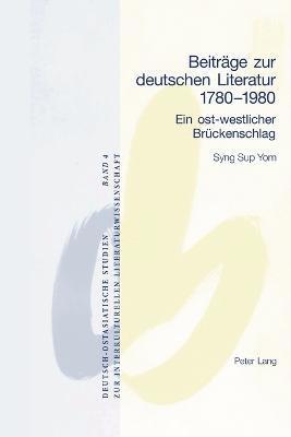 Beitraege zur deutschen Literatur 1780-1980 1