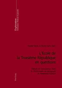 bokomslag L'Ecole de la Troisime Rpublique En Questions