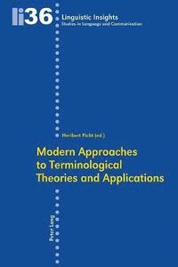 bokomslag Modern Approaches to Terminological Theories and Applications